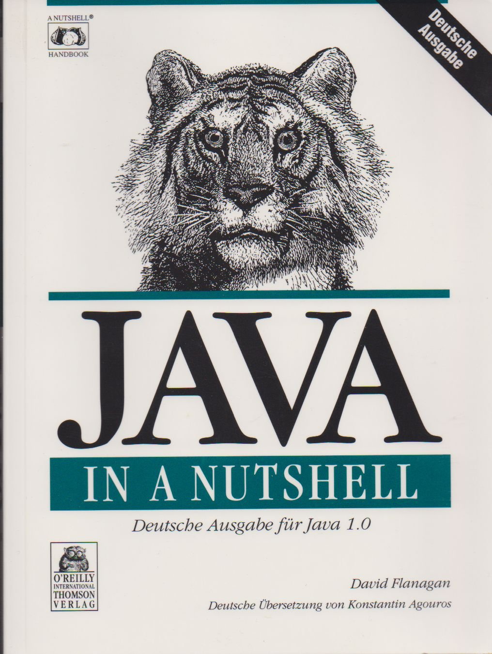 Java in a Nutshell. Deutsche Ausgabe für Java 1.0 Computer Science