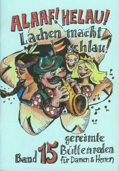 Alaaf Helau - Lachen macht schlau! Humour & Satire