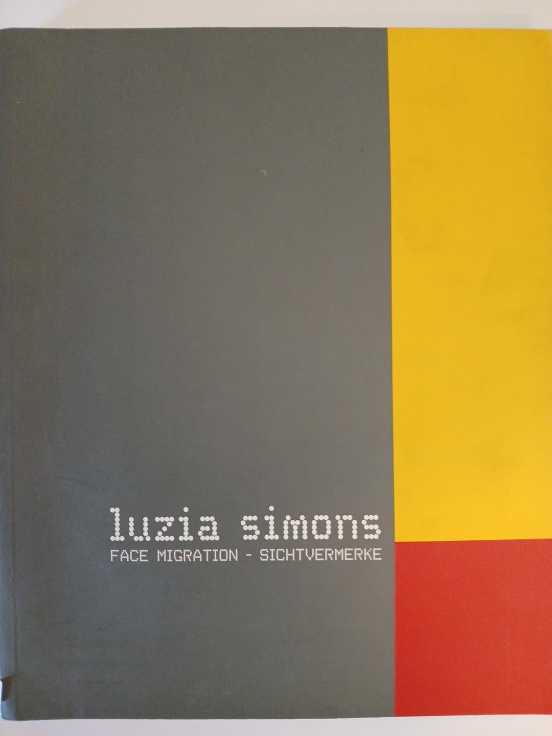Luzia Simons. face migration - sichtvermerke Reference Books