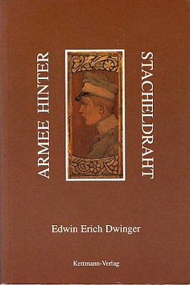 Armee hinter Stacheldraht. Das sibirische Tagebuch.: Ein deutsches Soldatenschicksal im Weltkrieg Historical Fiction