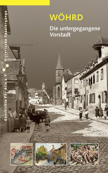 Wöhrd: Die untergegangene Vorstadt (Historische Spaziergänge) Natural Sciences