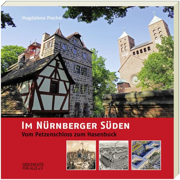 IM NÜRNBERGER SÜDEN: Vom Petzenschloss zum Hasenbuck (Nürnberger Stadtteilbücher) Natural Sciences