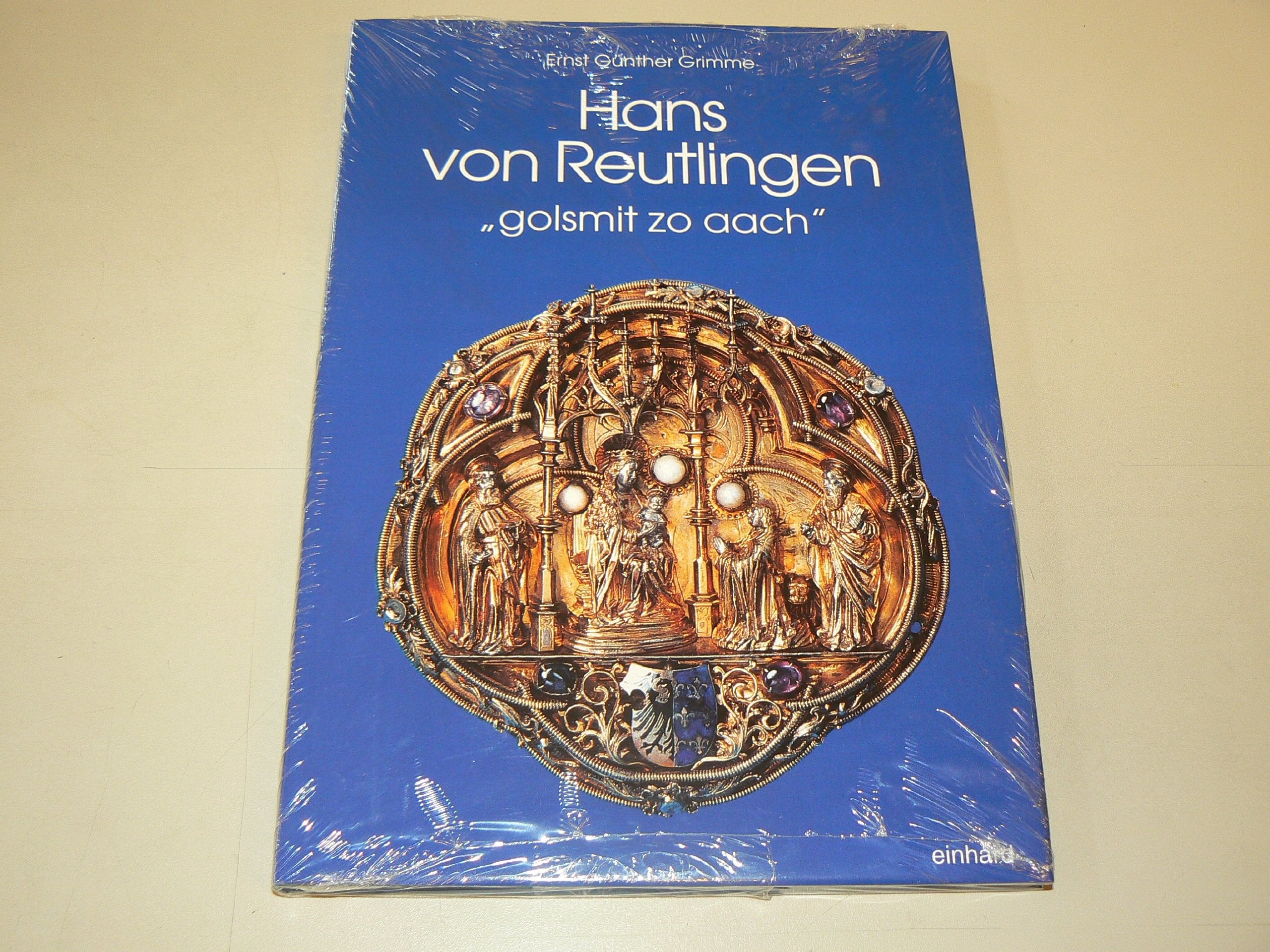 Hans von Reutlingen. "golsmit zo aach" Books