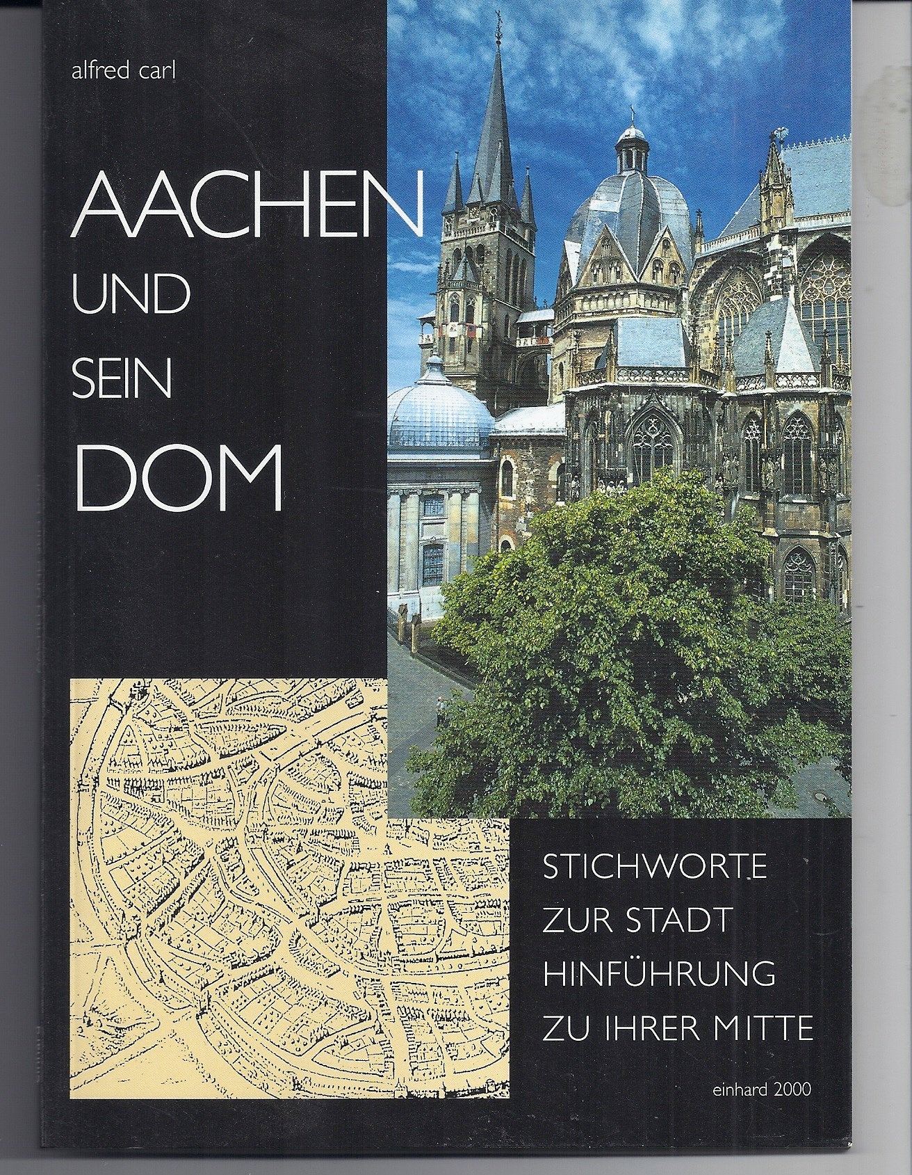 Aachen und sein Dom Books