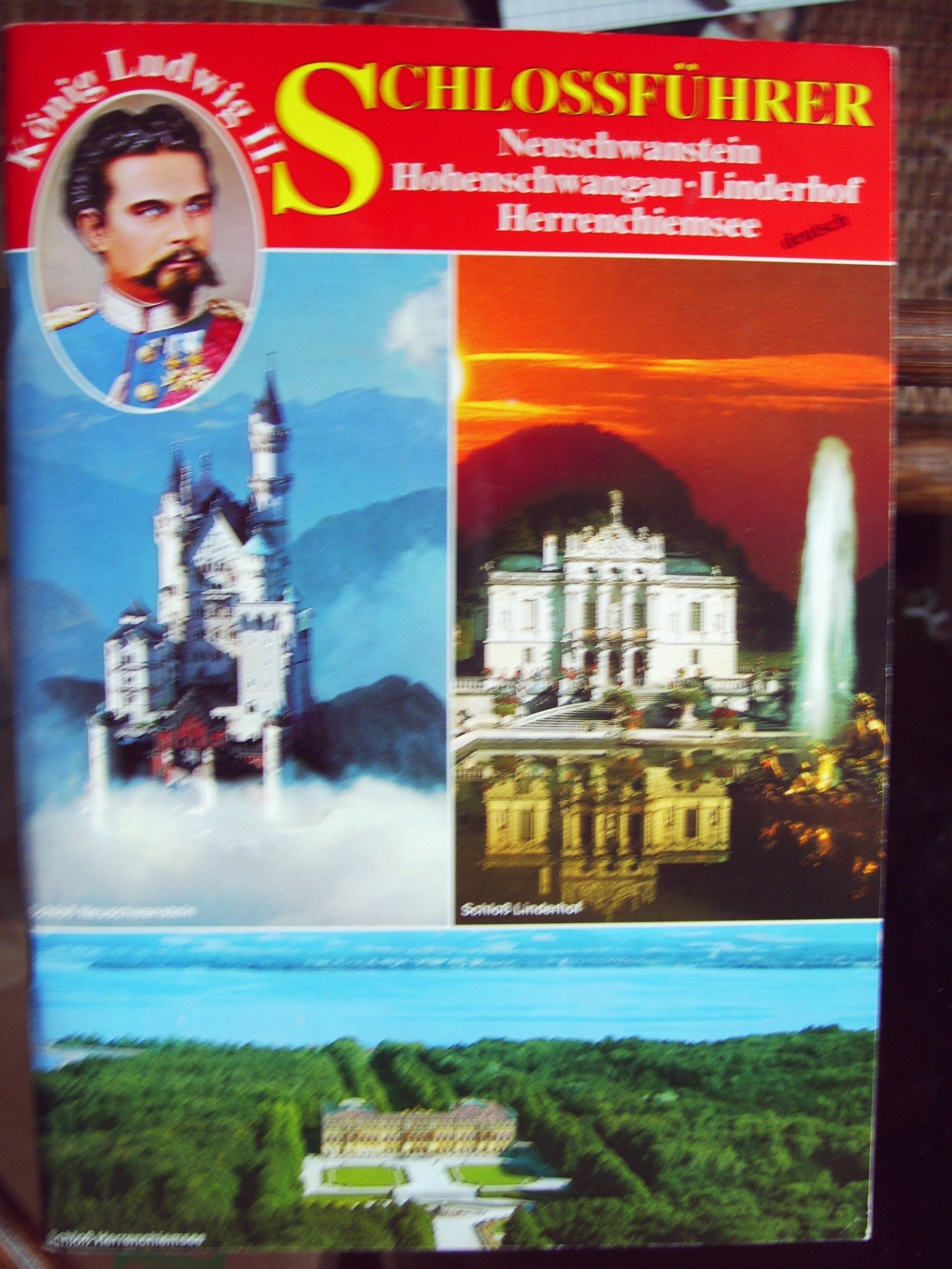Schlösserführer. Neuschwanstein. Hohenschwangau. Linderhof. Herrenchiemsee: Dt. Books