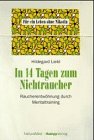 In 14 Tagen zum Nichtraucher: Fit 14 (In Medias Res) Business, Finance & Career