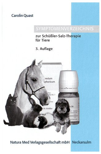 Symptomenverzeichnis zur Schüßler-Salz-Therapie für Tiere Medicine