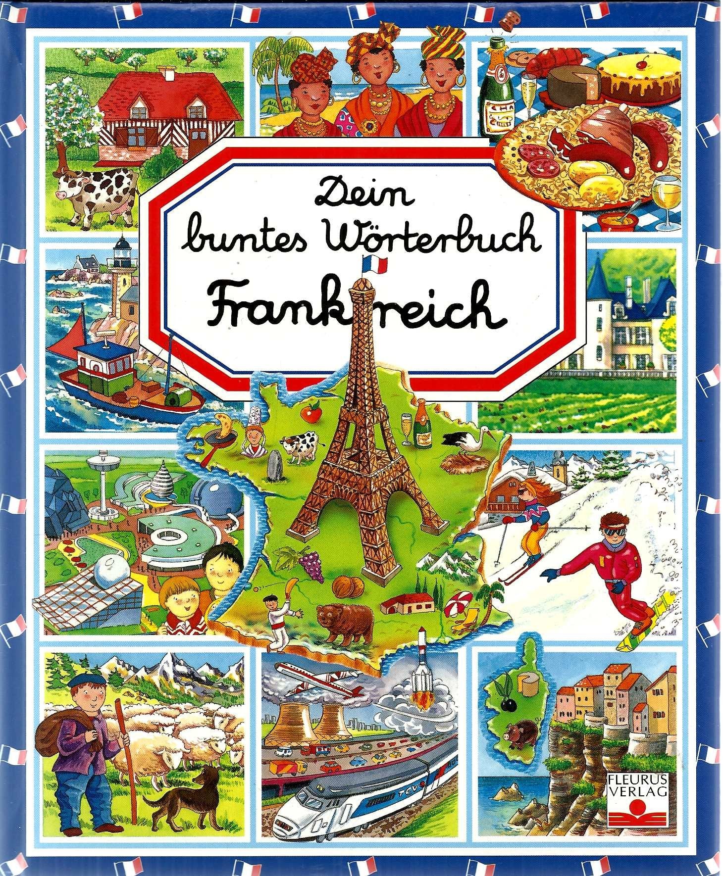 Dein buntes Wörterbuch, Frankreich Learning & Reference