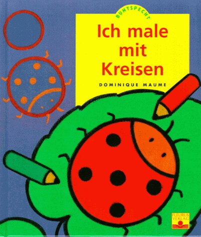 Buntspecht, Ich male mit Kreisen Books