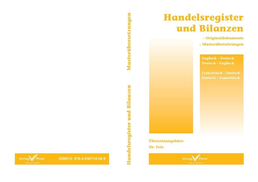 Handelsregister und Bilanzen: Musterübersetzungen De-En, En-DE, De-Fr, Fr-De Law
