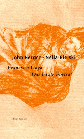 Francisco Goya, Das letzte Porträt: Übers. u. Nachw. v. Hans J. Balmes Film, Art & Culture