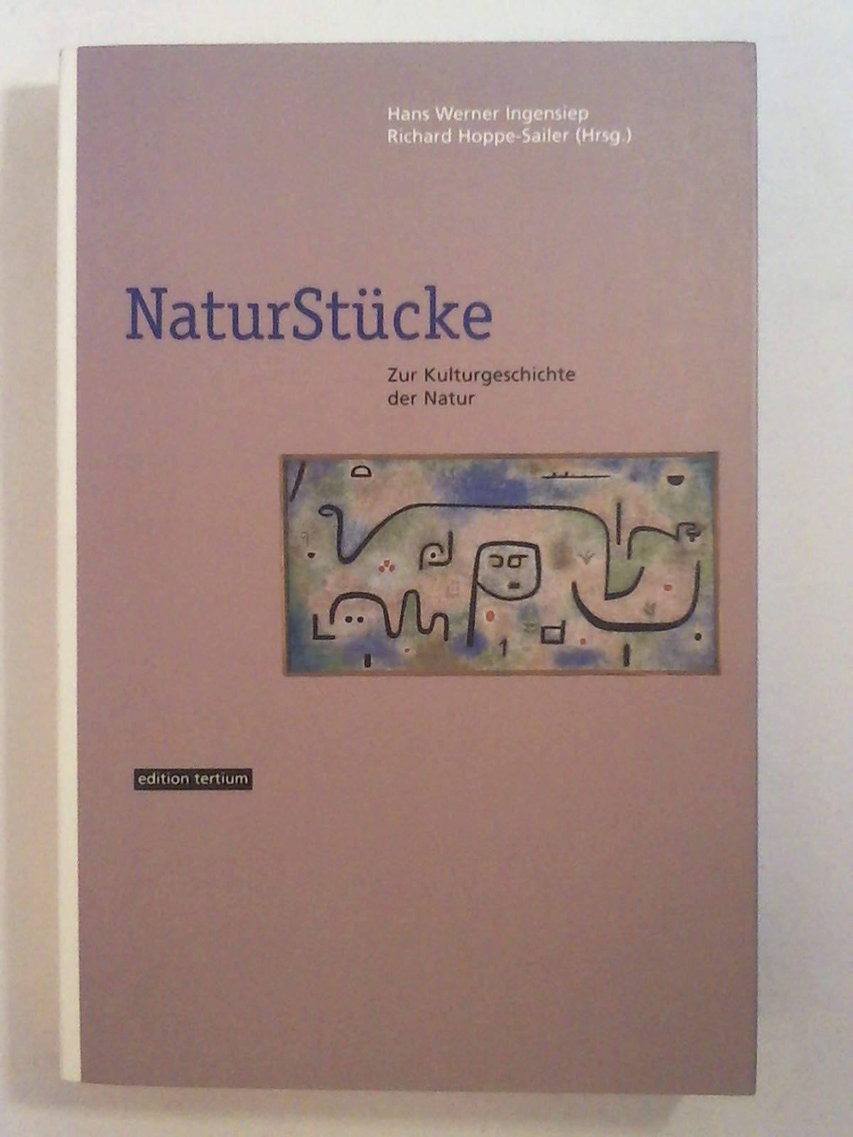 NaturStücke: Zur Kulturgeschichte der Natur Film, Art & Culture