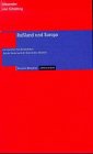 Rußland und Europa im russischen Geschichtsdenken: Auf der Suche nach der historischen Identität. Neu hrsg. u. Nachw. v. Christiane Uhlig Philosophy