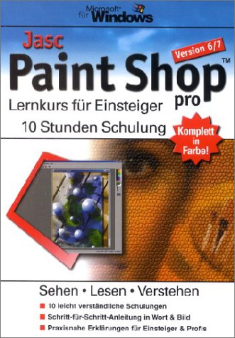 Jasc Paint Shop pro 6/7 - Lernkurs für Einsteiger.10 Stunden Schulung Hobbies & Crafts