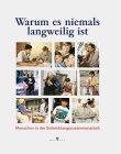 Warum es niemals langweilig ist: Menschen in der Entwicklungszusammenarbeit. Hrsg.: Deutsche Geschellschaft für Technische Zusammenarbeit Law