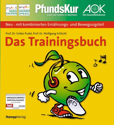 PfundsKur Sachsen Trainingsbuch. Lust auf Leben in Sachsen Health, Nutrition & Fitness