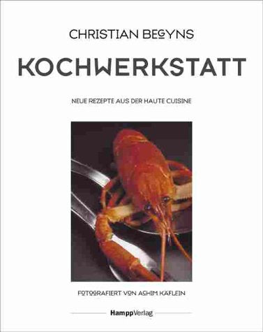 Christian Begyn's Kochwerkstatt Cooking & Enjoying