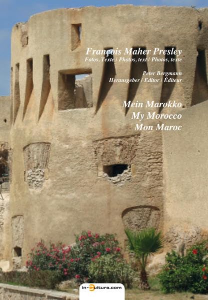 Mein Marokko, My Morocco, Mon Maroc Leisure, Home & Garden