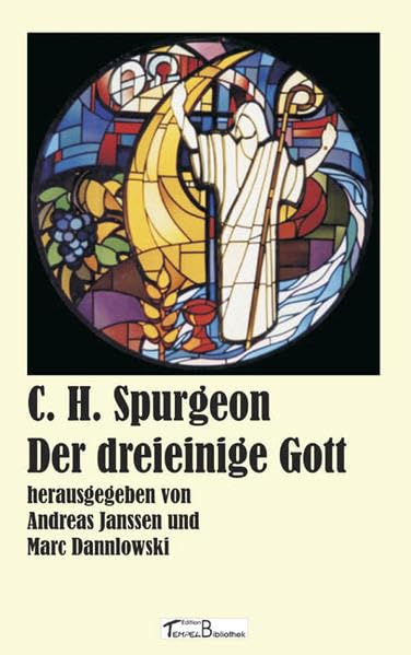 Der dreieinige Gott: Hrsg. v. Andreas Janssen u. Marc Dannlowski Religion & Esotericism