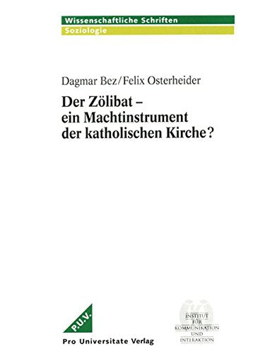 Der Zölibat - ein Machtinstrument der katholischen Kirche? Books