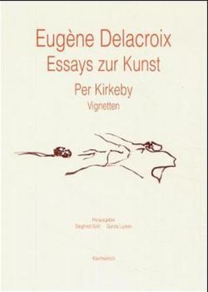 Essays zur Kunst: Hrsg. u. m. e. Nachw. v. Siegfried Gohr u. Gunda Luyken Film, Art & Culture