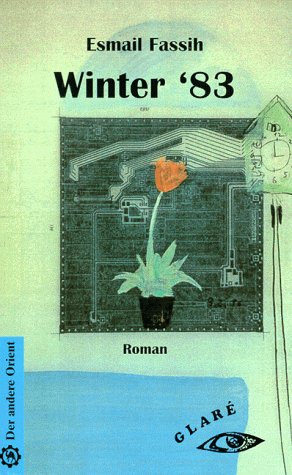 Winter '83: Roman (Der andere Orient, Band 10) Contemporary literature
