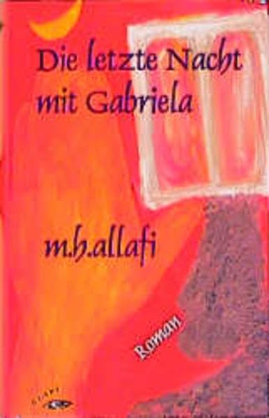 Die letzte Nacht mit Gabriela: Roman (East meets West) Contemporary literature