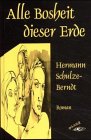 Alle Bosheit dieser Erde: Roman Contemporary literature