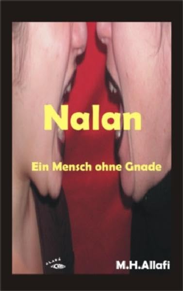 Nalan: Ein Mensch ohne Gnade (Der andere Orient) Contemporary literature