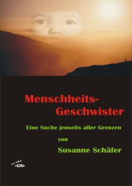 Menschheits-Geschwister: Eine Suche jenseits aller Grenzen. Meine Erfahrungen als Knochenmarkspenderin Art & Literature