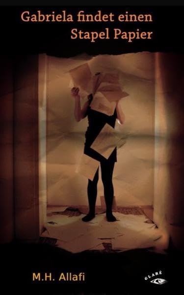 Gabriela findet einen Stapel Papier: Roman (East meets West) Contemporary literature