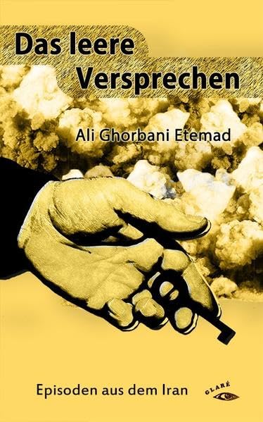 Das leere Versprechen: Episoden aus dem Iran (Der andere Orient) Contemporary literature