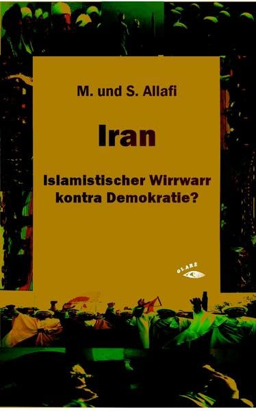 Iran - Islamistischer Wirrwarr kontra Demokratie? (Der andere Orient) Law