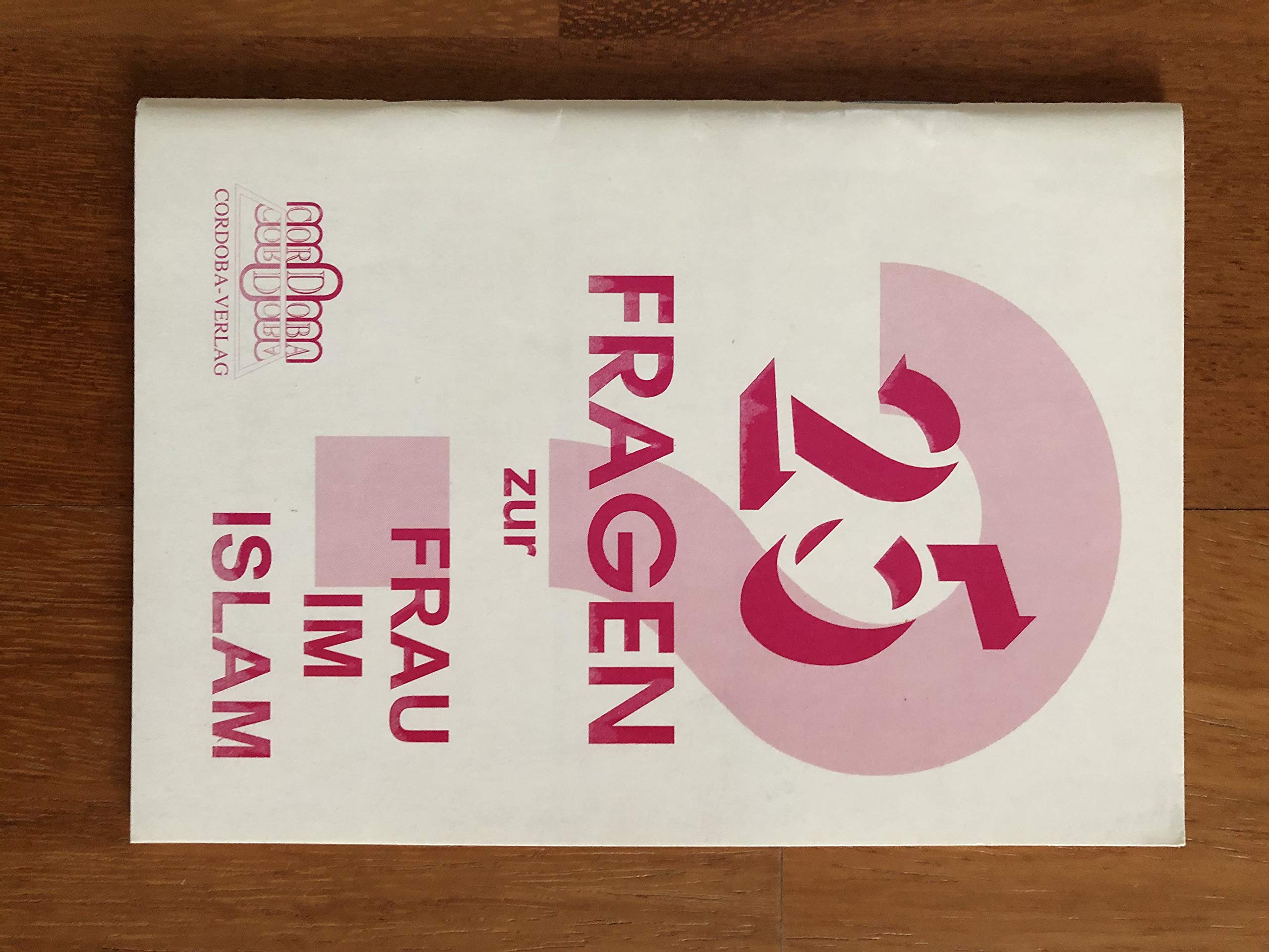 25 Fragen zur Frau im Islam Books