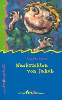 Tabu Taschenbücher, Nr.54, Nachrichten von Jakob: Roman Novels & Short Stories