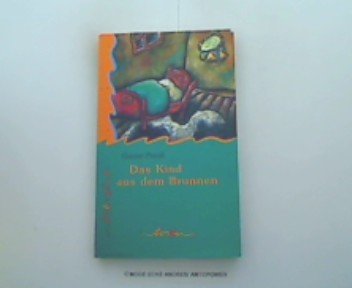 Das Kind aus dem Brunnen Fiction