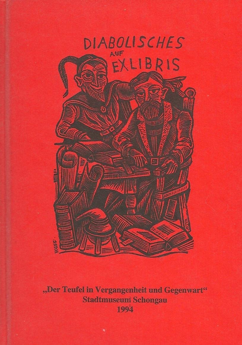 Diabolisches auf Exlibris: Katalog zur Ausstellung "Der Teufel in Vergangenheit und Gegenwart" Film, Art & Culture