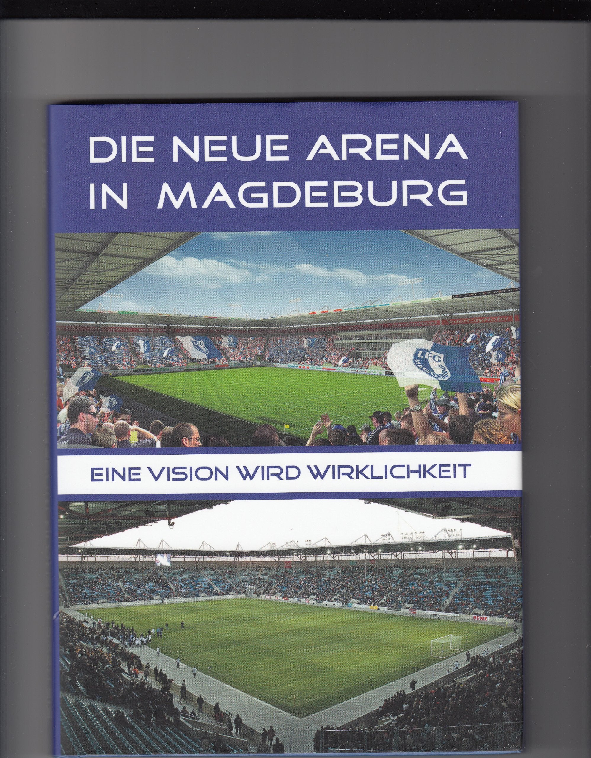 Die neue Arena in Magdeburg - Eine Vision wird Wirklichkeit Leisure & Fun