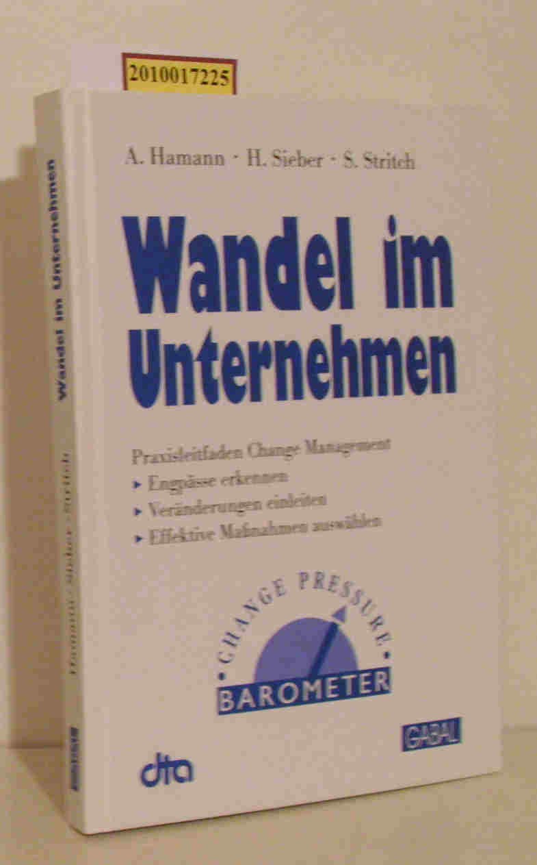 Wandel im Unternehmen, m. Diskette (3 1/2 Zoll): Praxisleitfaden Change Management Law