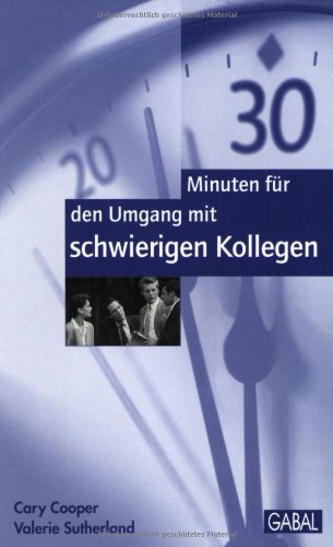 30 Minuten für den Umgang mit schwierigen Kollegen Politics & Society