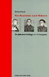 Von Auschwitz nach Holstein: Die jüdischen Häftlinge von Fürstengrube Memories
