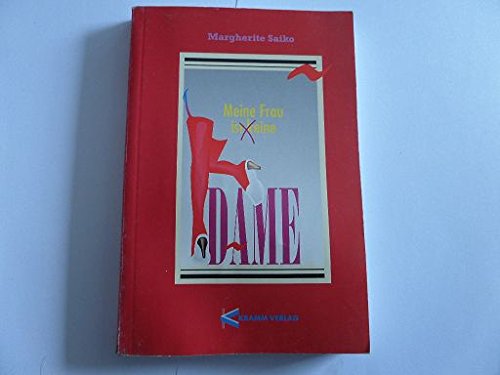 Meine Frau ist keine Dame Fiction