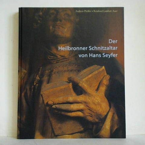 Product Image: Der Heilbronner Schnitzaltar von Hans Seyfer