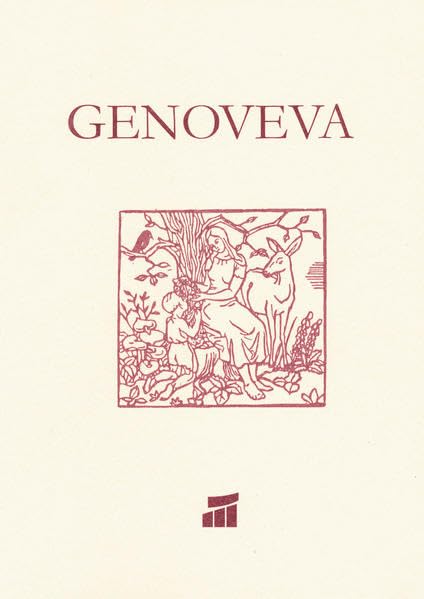 Genoveva: Die älteste Niederschrift der Legende und ihre Beziehung zu Mayen und Fraukirch Politics & History