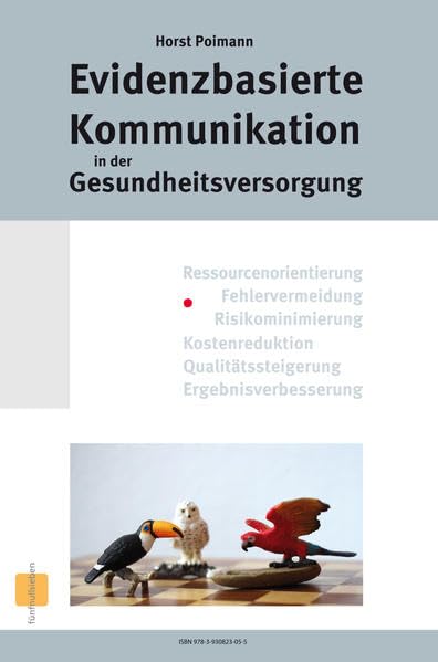 Evidenzbasierte Kommunikation: In der Gesundheitsversorgung Medicine