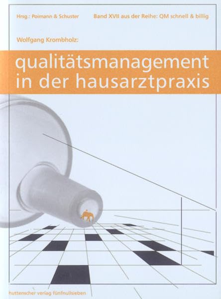 Qualitätsmanagement in der Hausarztpraxis Medicine