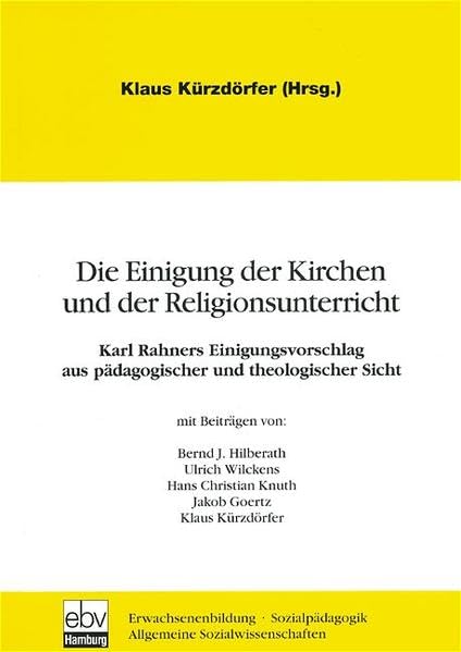 Die Einigung der Kirchen und der Religionsunterricht Social Sciences