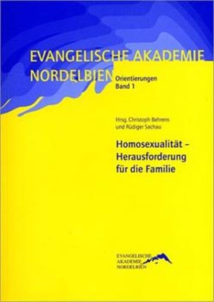 Homosexualität - Herausforderung für die Familie (Orientierung) LGBTQ+