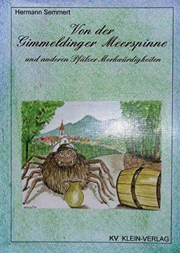 Von der Gimmeldinger Meerspinne und anderen Pfälzer Merkwürdigkeiten Books