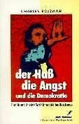 Der Hass, die Angst und die Demokratie: Einführung in eine Sozialtherapie des Rassismus: Einführung in die Sozialtherapie des Rassismus Law